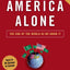 America Alone: The End of the World as We Know It