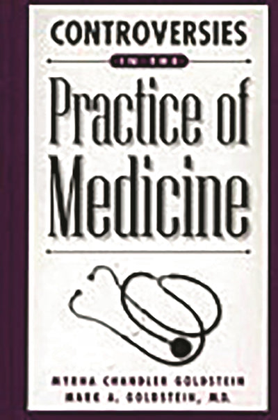 Controversies in the Practice of Medicine: (Contemporary Controversies)