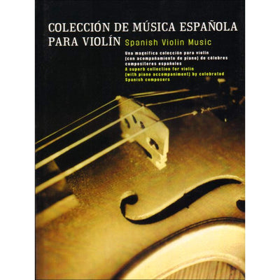 Spanish Violin Music: Coleccion De Musica Espanola Para Violin (Music Sales America) (Spanish Edition)