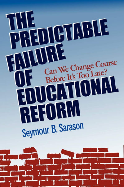 Failure Educational Reform P