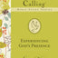 Experiencing God's Presence (Jesus Calling Bible Studies)