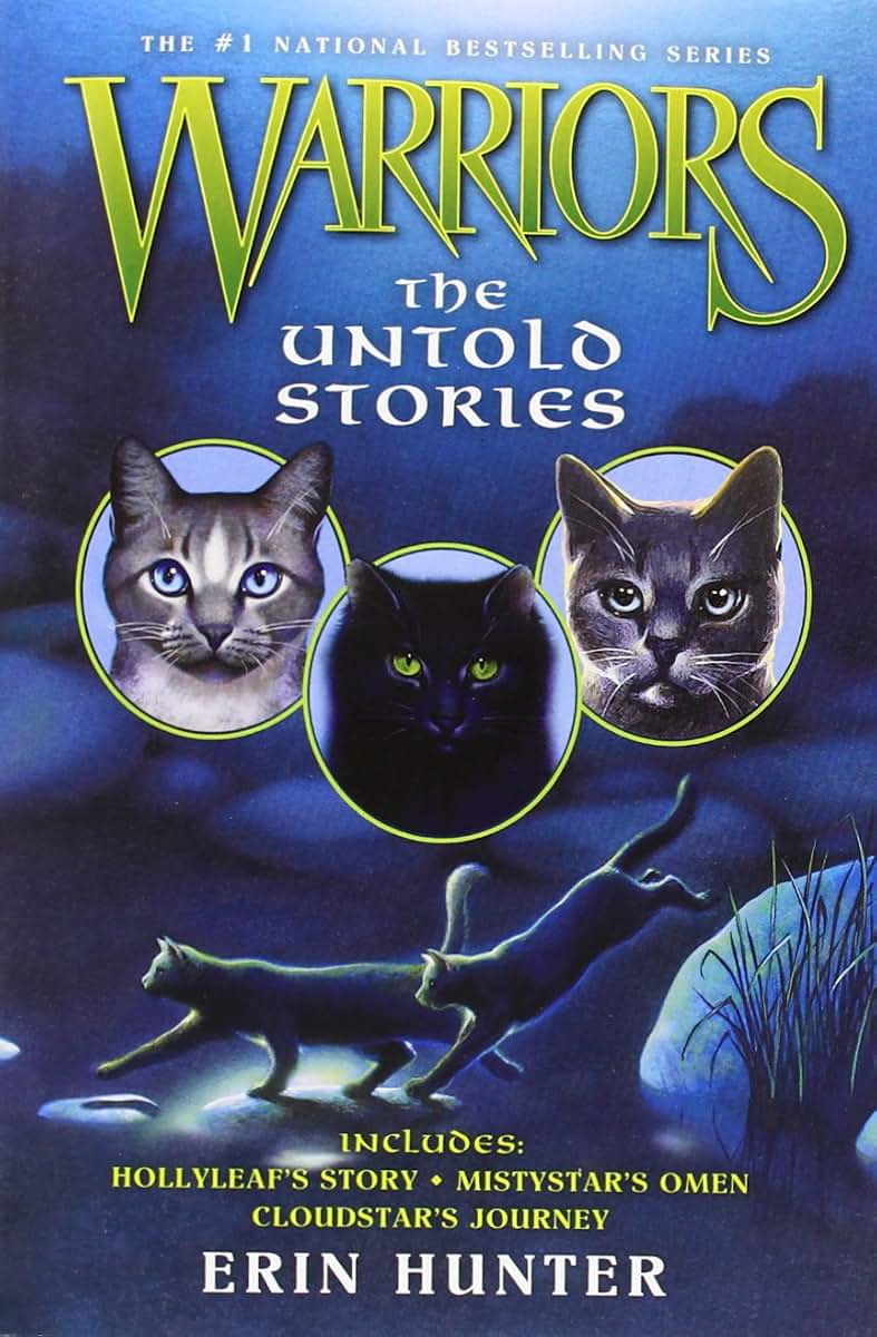 Warriors: The Untold Stories: Three Cat Clan Adventure Novellas for Children (Ages 8-12) (Warriors Novella)