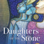 Daughters of the Stone
