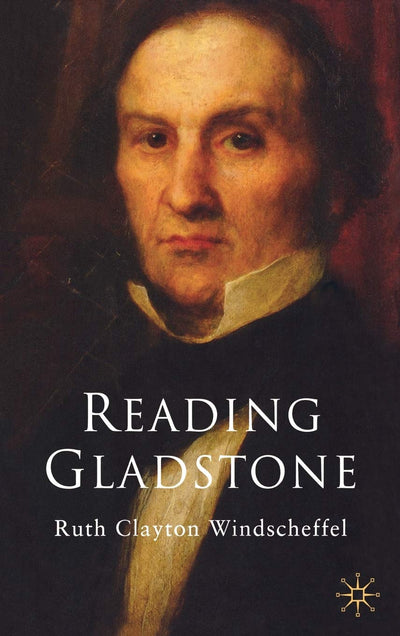 Reading Gladstone by Clayton Windscheffel, Ruth