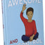 The Kids' Guide to Staying Awesome and In Control: Simple Stuff to Help Children Regulate their Emotions and Senses