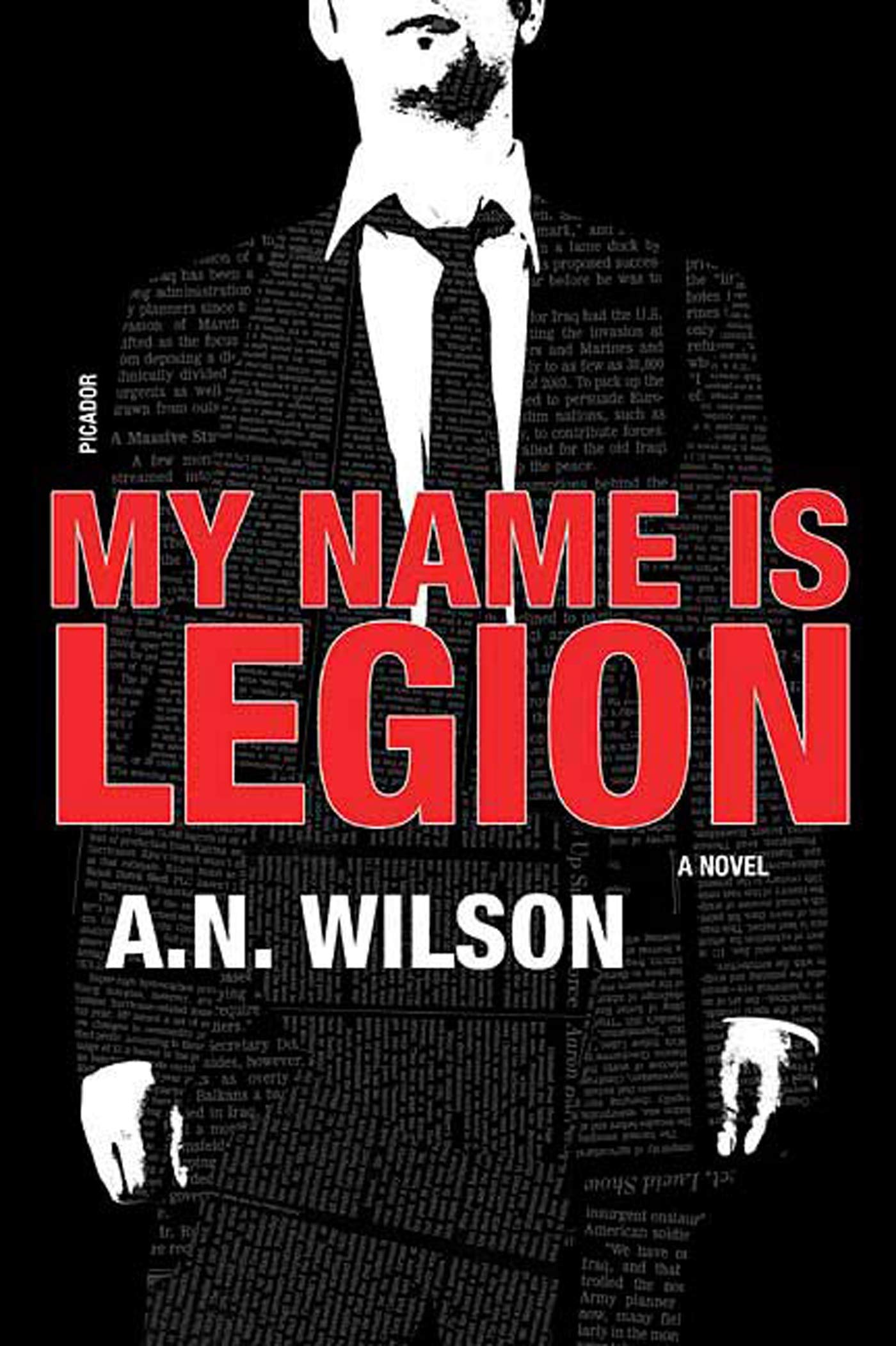 My Name is Legion: A Novel by Wilson, A. N.