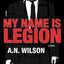 My Name is Legion: A Novel