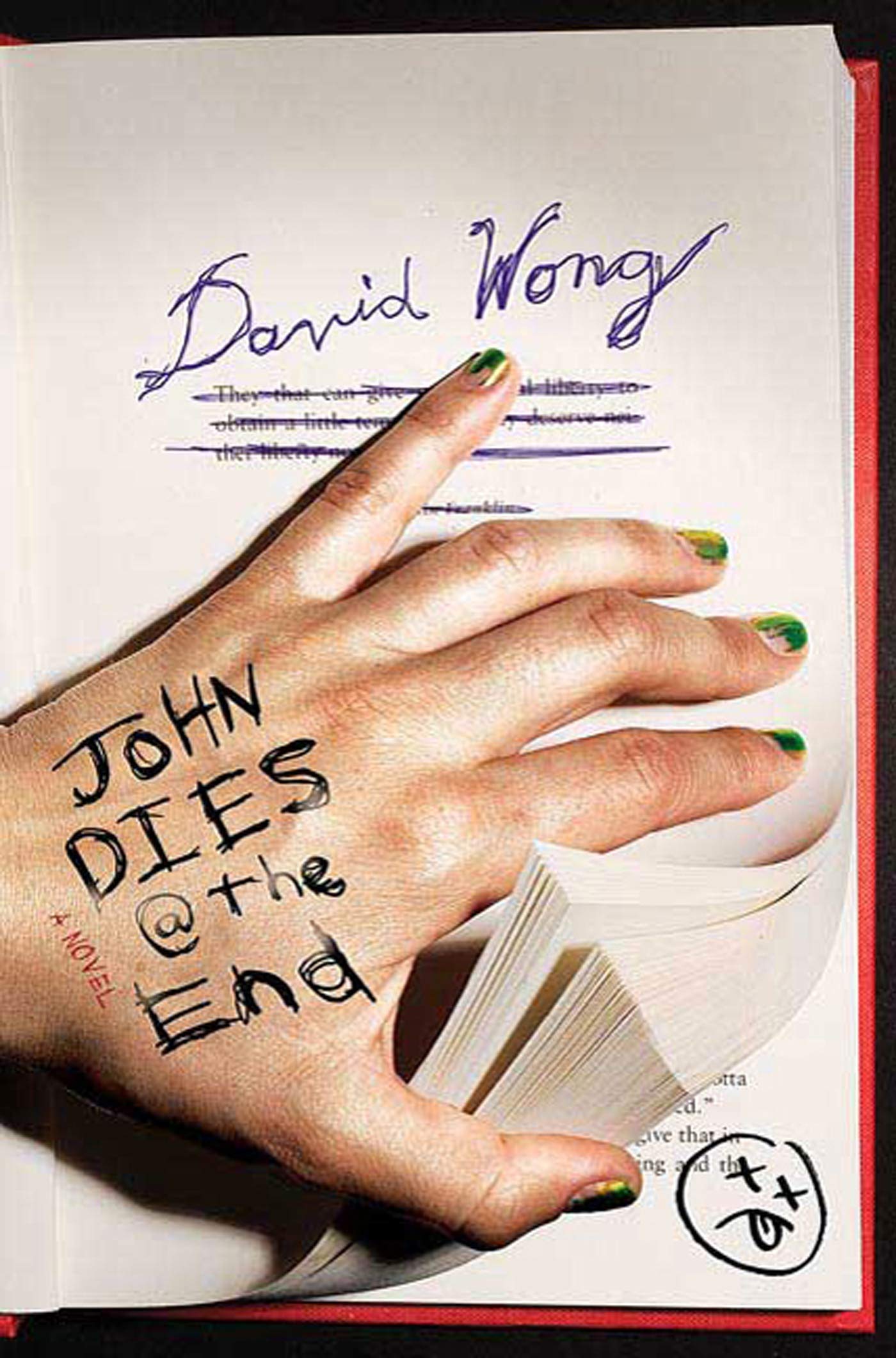 John Dies at the End (John Dies at the End, 1) by Wong, Davi