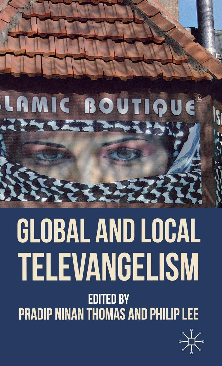 Global and Local Televangelism