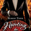 Hunting for Silence (Storm and Silence Saga)