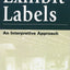 Exhibit Labels: An Interpretive Approach