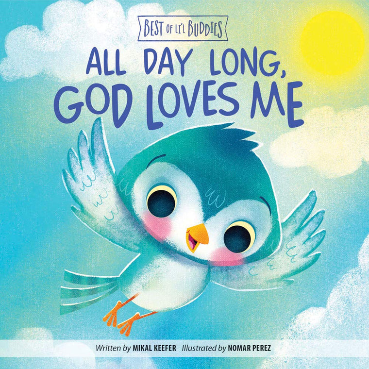 All Day Long, God Loves Me (Best of Lil Buddies)