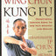 Wing Chun Kung Fu: Traditional Chinese Kung Fu for Self-Defe