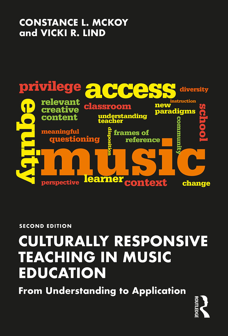 Culturally Responsive Teaching in Music Education: From Understanding to Application