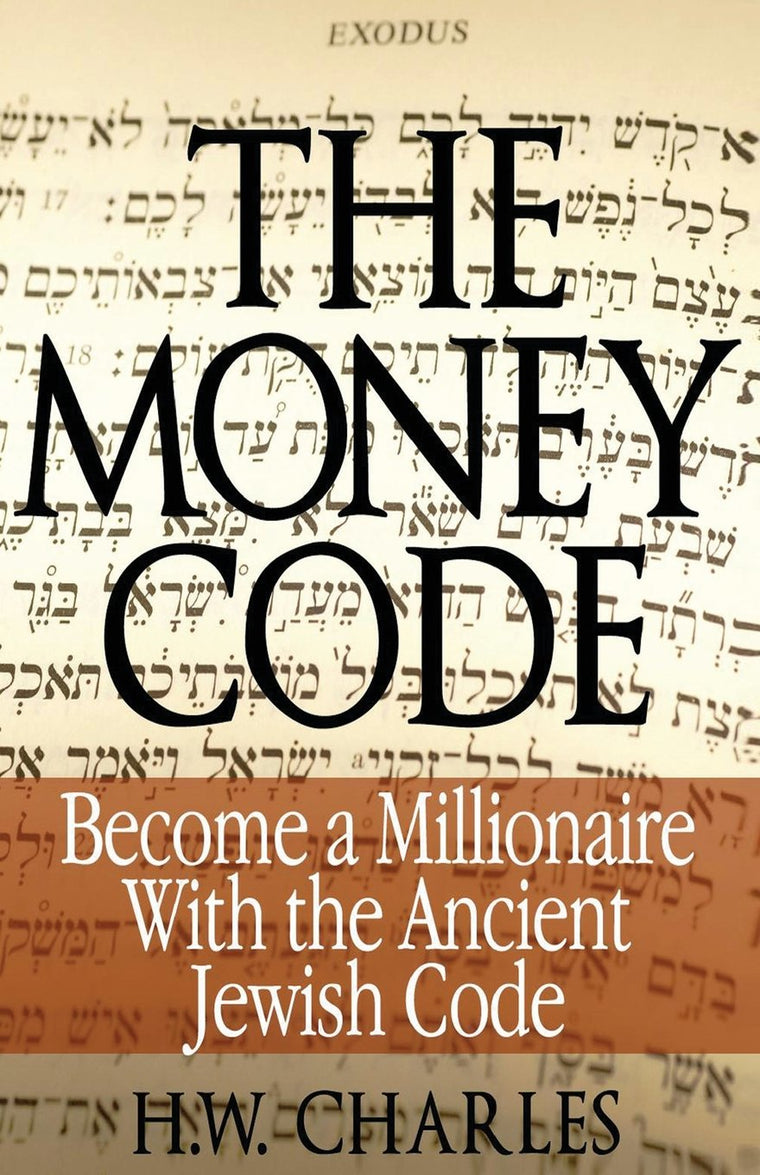 The Money Code: Become a Millionaire With the Ancient Jewish Code