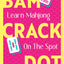 BAM CRACK DOT: Learn Mahjong On The Spot