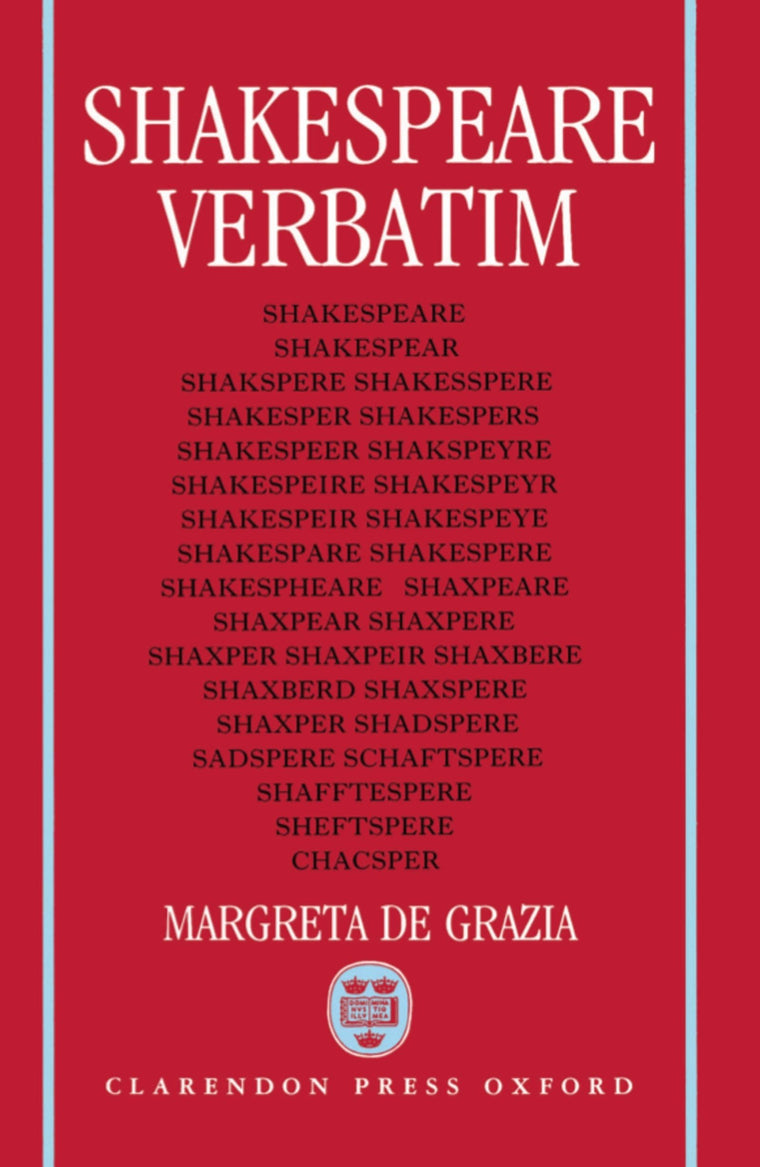 Shakespeare Verbatim: The Reproduction of Authenticity and the 1790 Apparatus