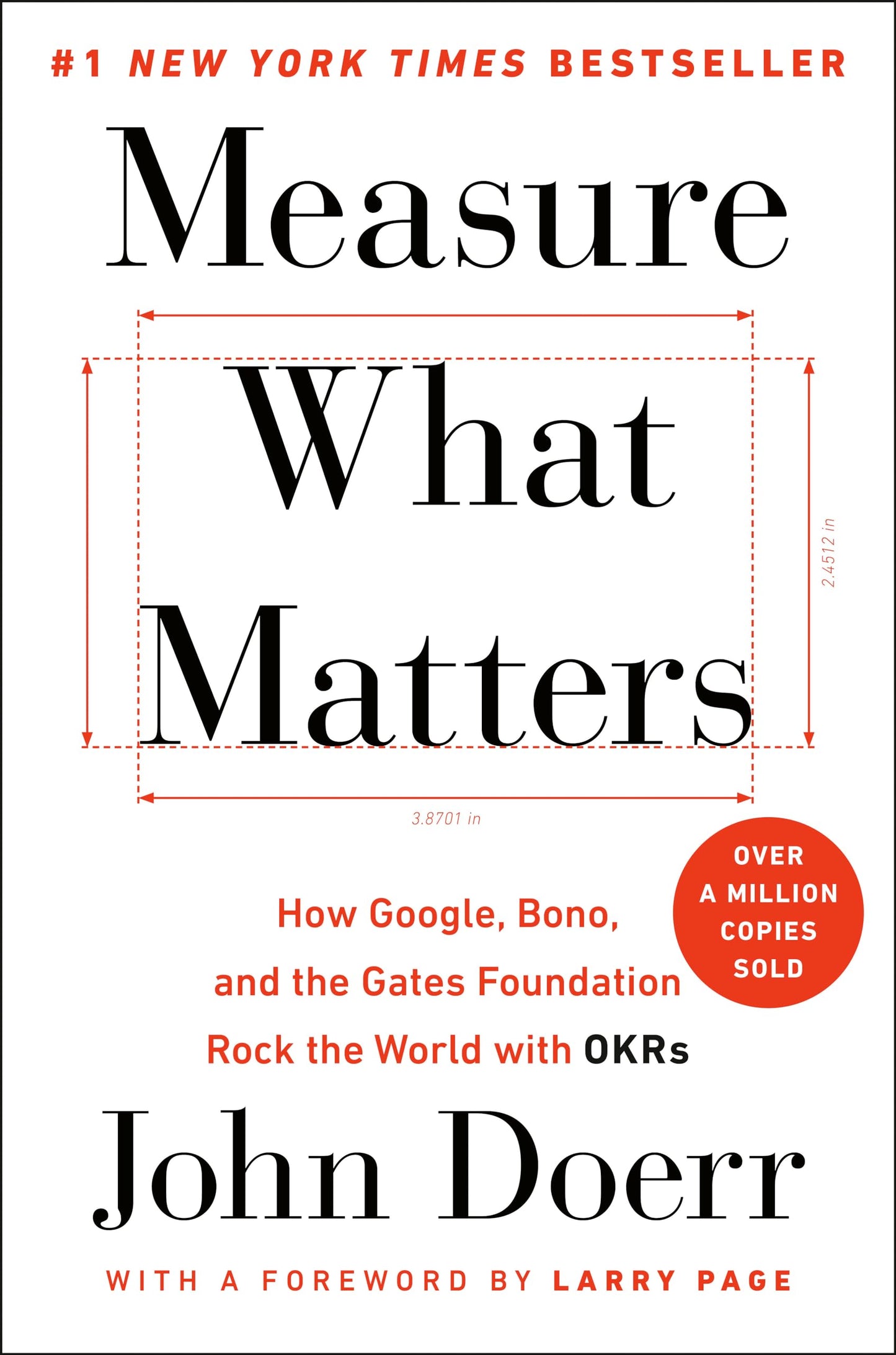Measure What Matters: How Google, Bono, and the Gates Foundation
