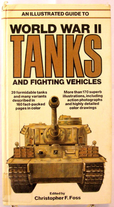 Illustrated Guide to World War II Tanks and Fighting Vehicles