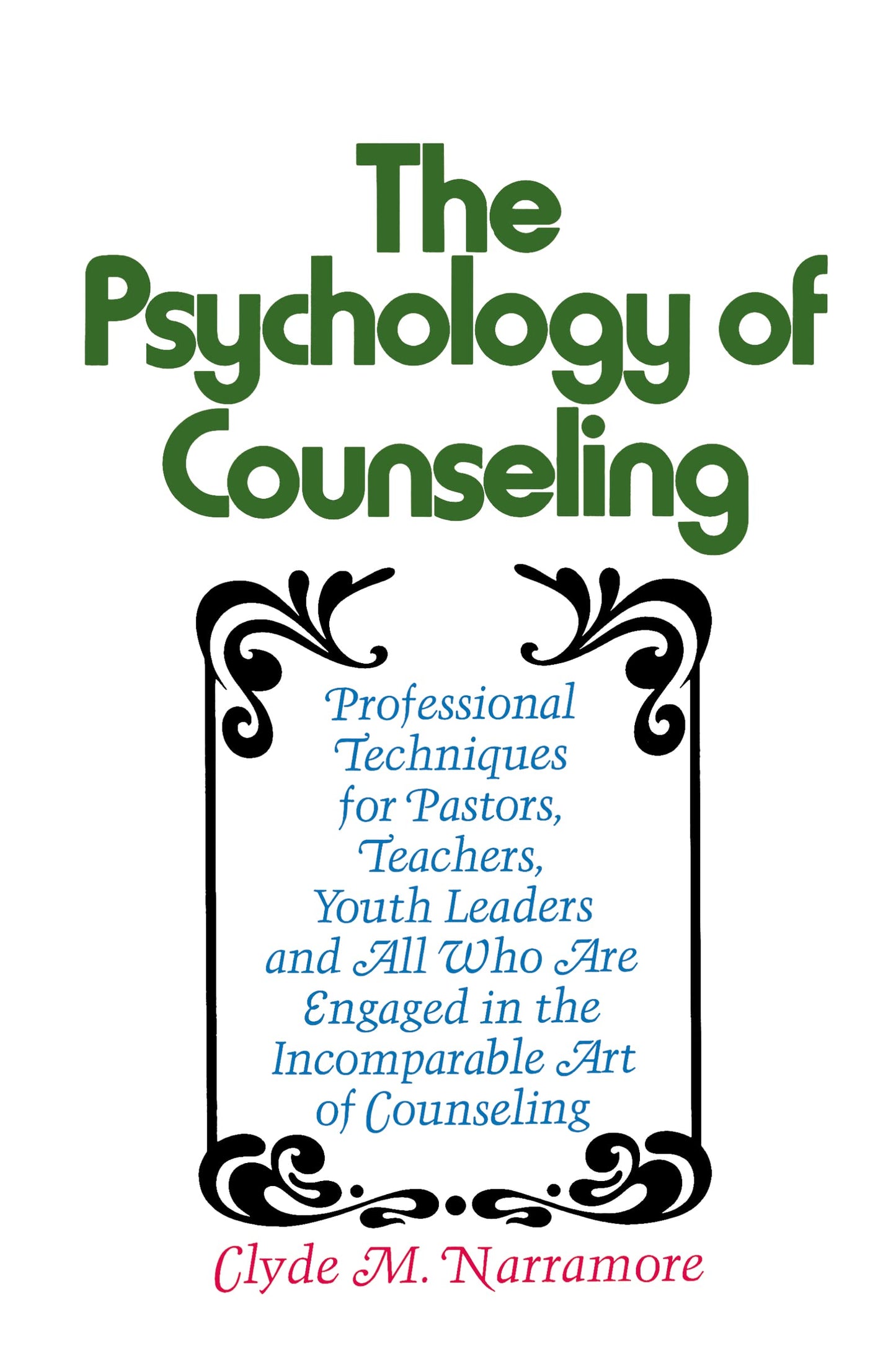 The Psychology of Counseling