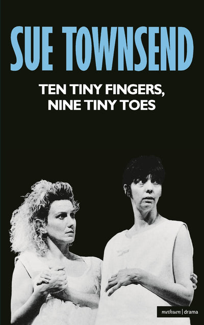 Ten Tiny Fingers, Ten Tiny Toes (Modern Plays)