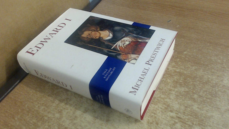 Edward I (The English Monarchs Series) by Prestwich, Profess
