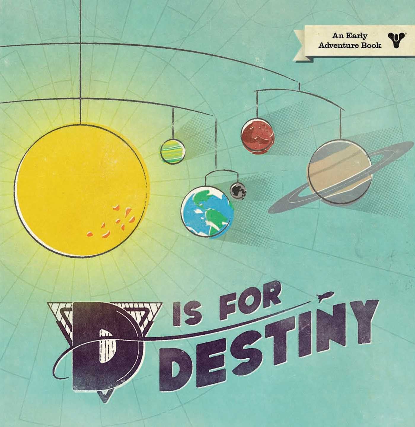 D Is for Destiny by Bungie (Hardcover)