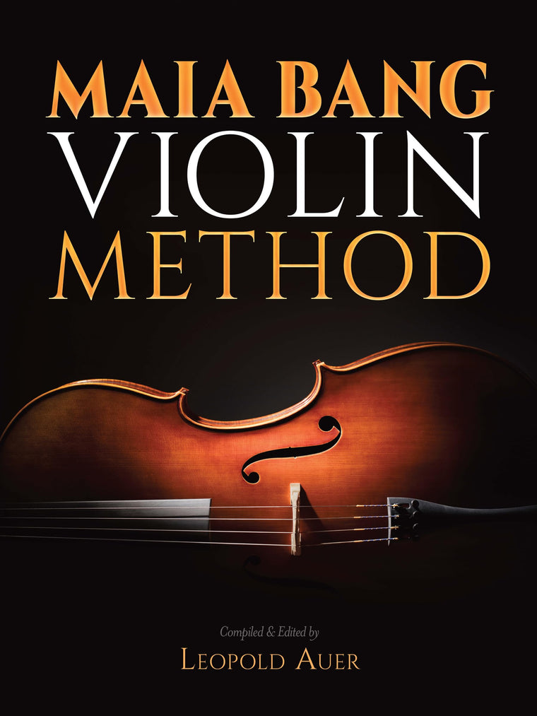 Maia Bang Violin Method (Dover Books On Music: Violin)