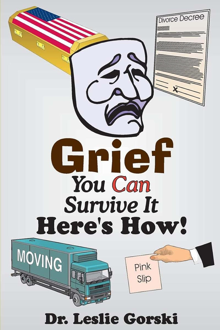 Grief You Can Survive It-Here's How!