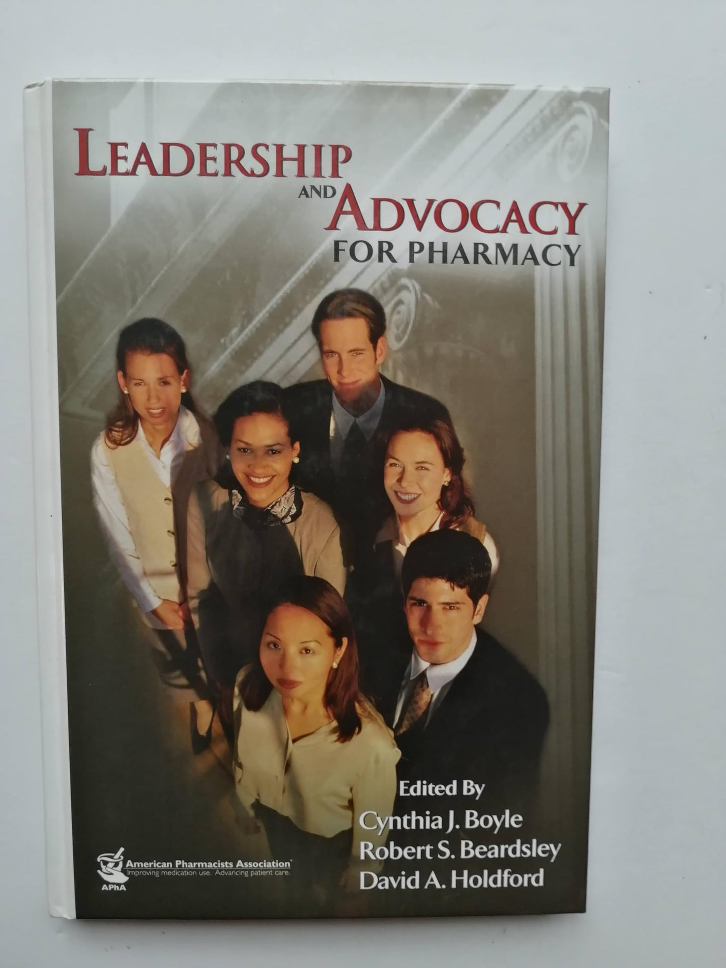 Leadership and Advocacy for Pharmacy