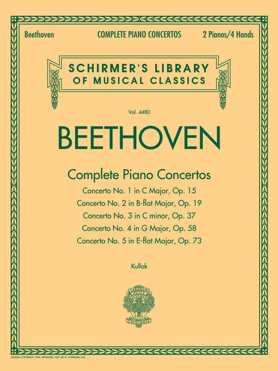 Beethoven - Complete Piano Concertos: Schirmer Library of Classics Volume 4480 Two Pianos, Four Hands (Schirmer's Library of Musical Classics, 4480)