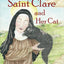 Saint Clare and Her Cat