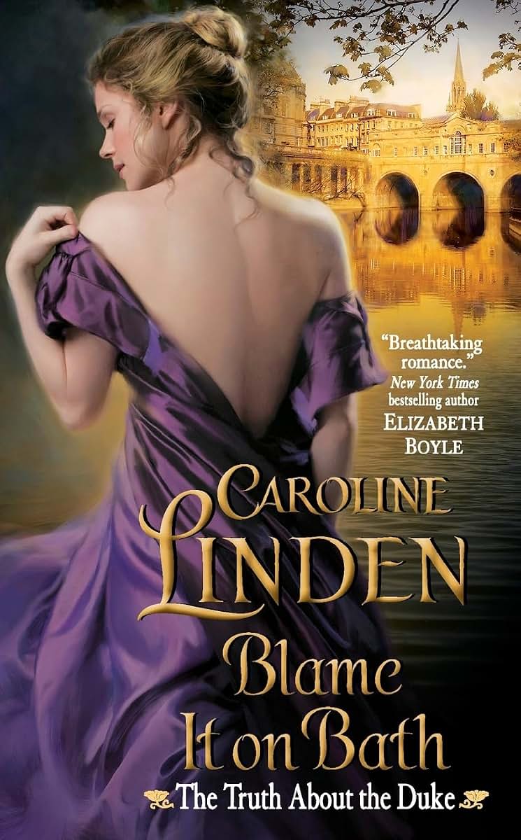 Blame It on Bath: The Truth About the Duke