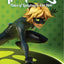 Miraculous: Tales of Ladybug and Cat Noir: Claws Out (MIRACULOUS TALES LADYBUG & CAT NOIR TP S1)