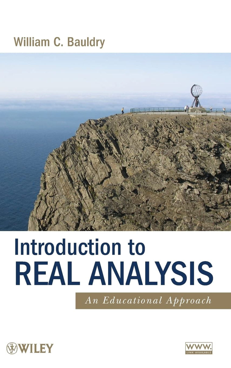 Introduction to Real Analysis: An Educational Approach