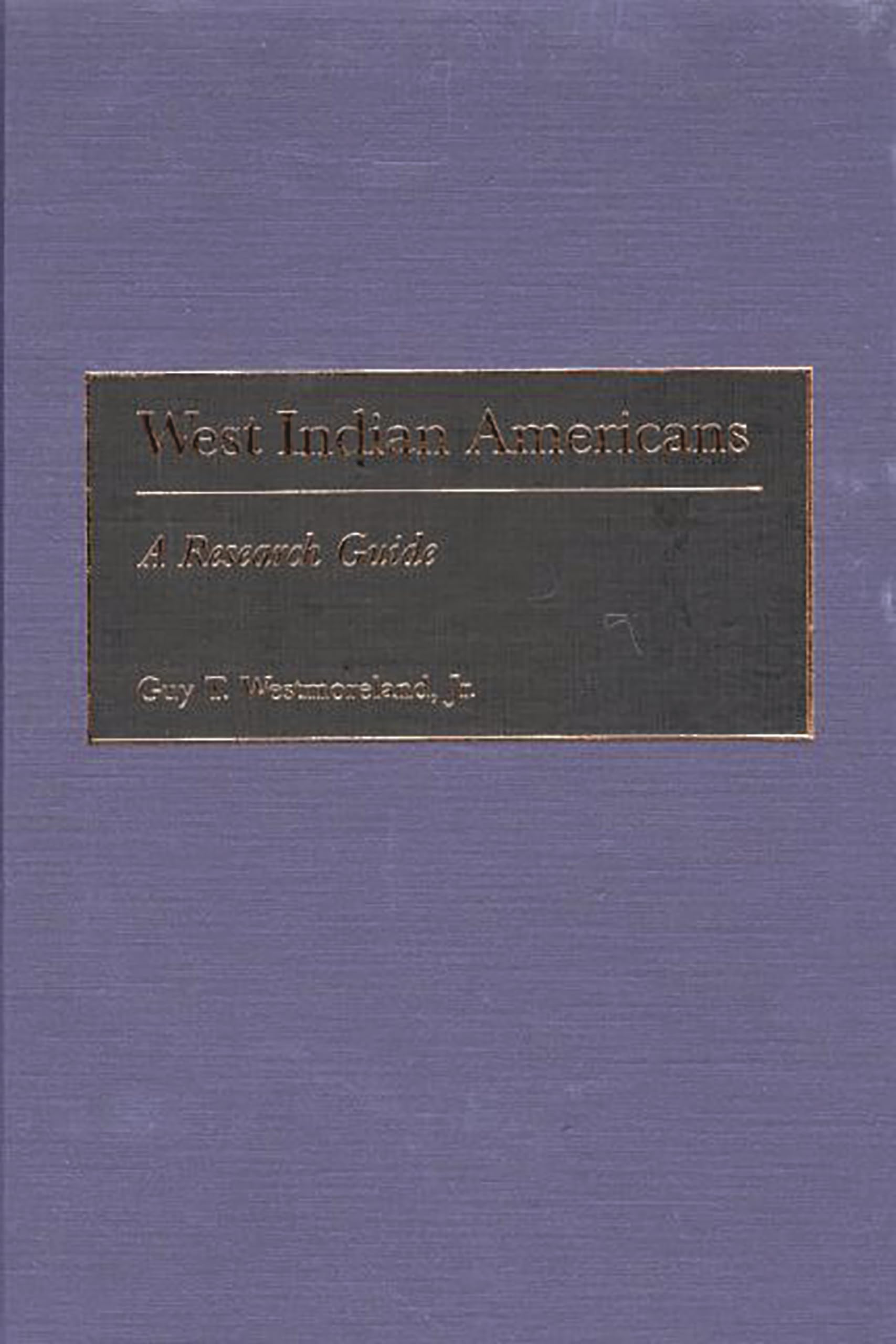 West Indian Americans: A Research Guide (Bibliographies and Indexes in Afro-American and African Studies)