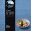 Food Artisans of Japan: Recipes and stories
