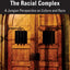 The Racial Complex: A Jungian Perspective on Culture and Race