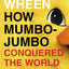 How Mumbo-Jumbo Conquered the World: A Short History of Modern Delusions