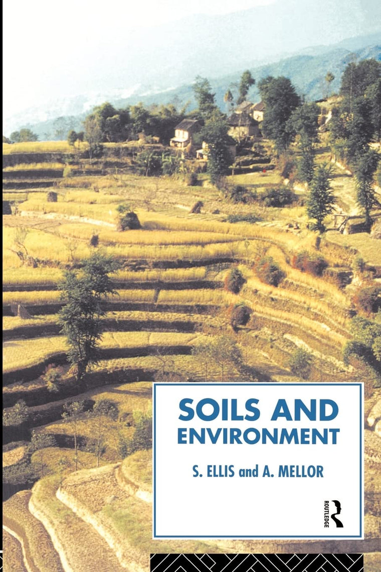 Soils and Environment (Routledge Physical Environment Series)