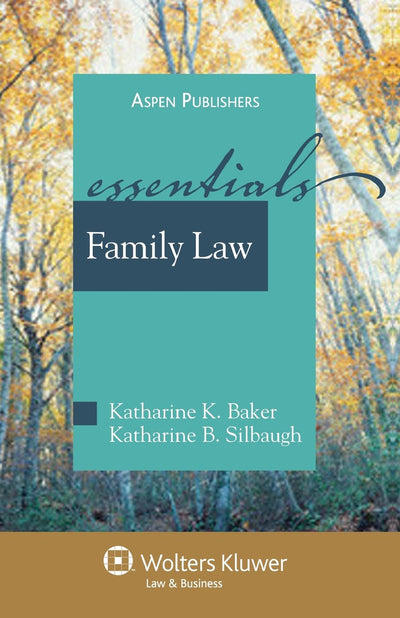 Family Law: The Essentials, Student Manual