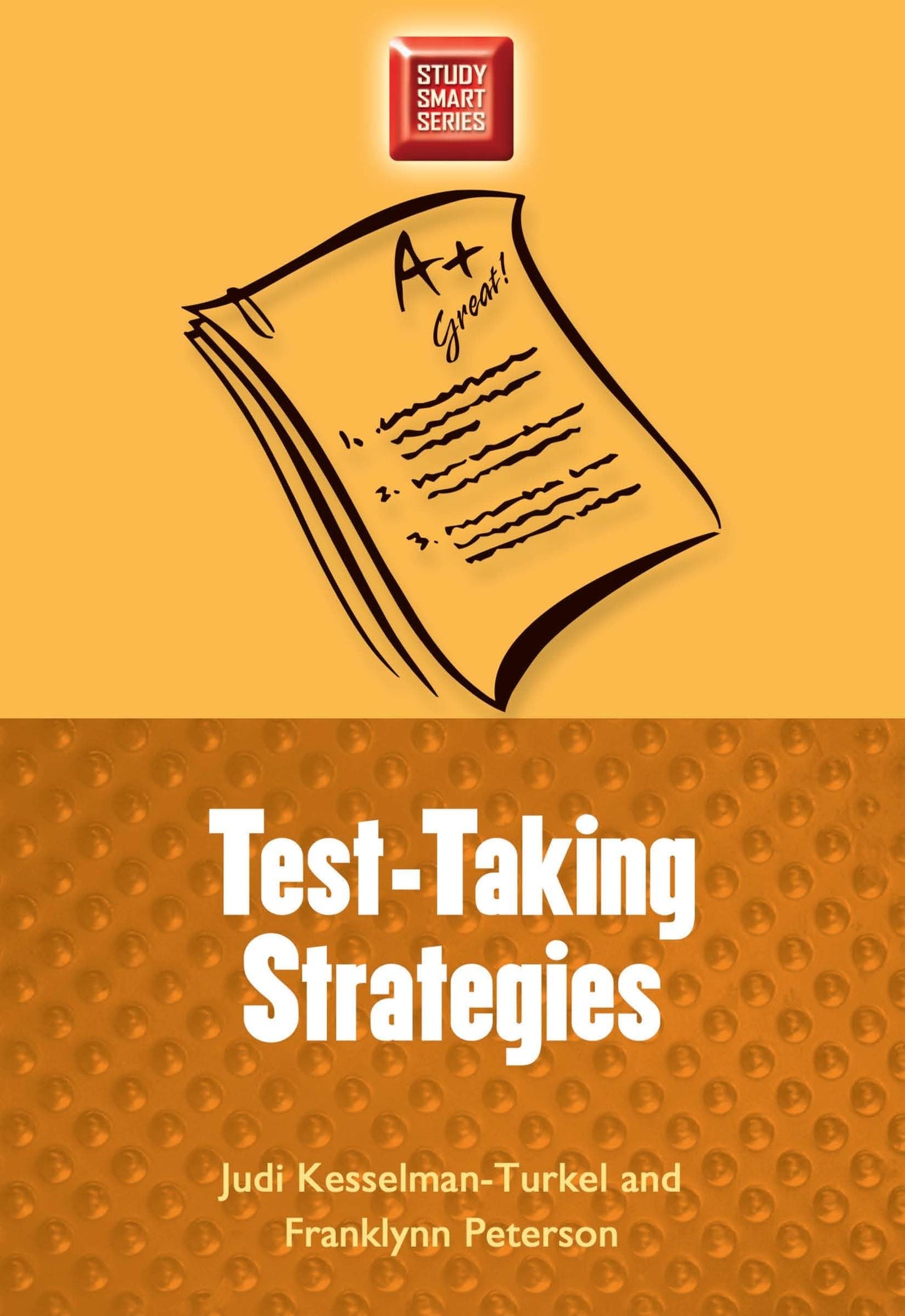 Test-Taking Strategies (Study Smart Series): winner, HomeStudy Book of 2007