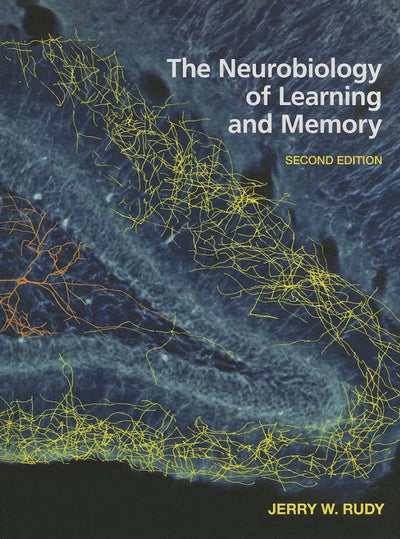 The Neurobiology of Learning and Memory
