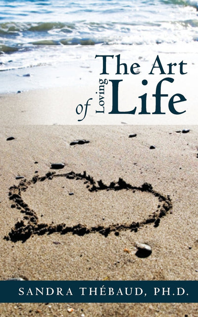 The Art of Loving Life