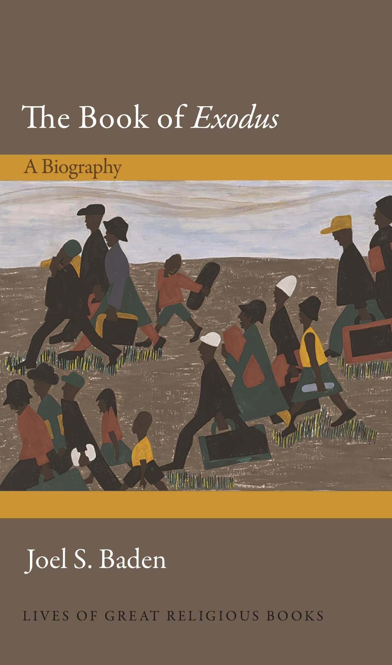 The Book of Exodus: A Biography (Lives of Great Religious Books)
