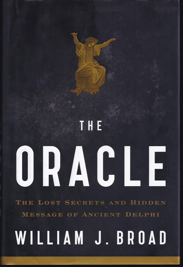 The Oracle: Lost Secrets and Hidden Message of Ancient Delphi