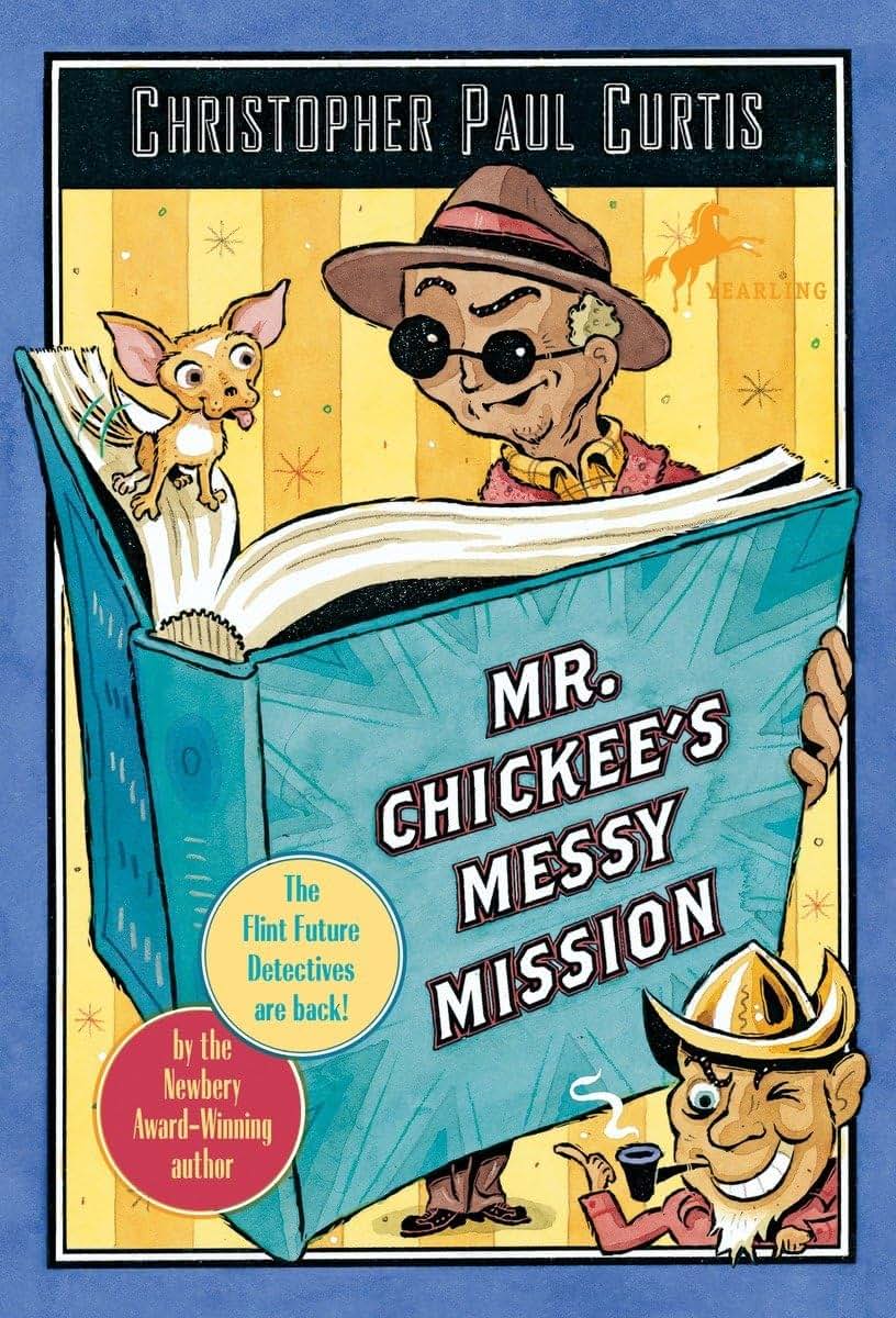 Mr. Chickee's Messy Mission (Mr. Chickee's Series)