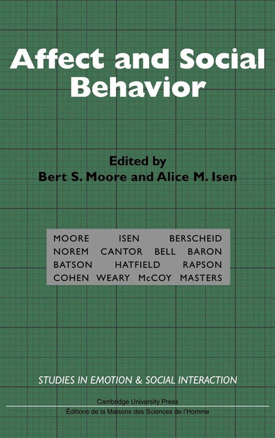 Affect and Social Behavior (Studies in Emotion and Social Interaction)