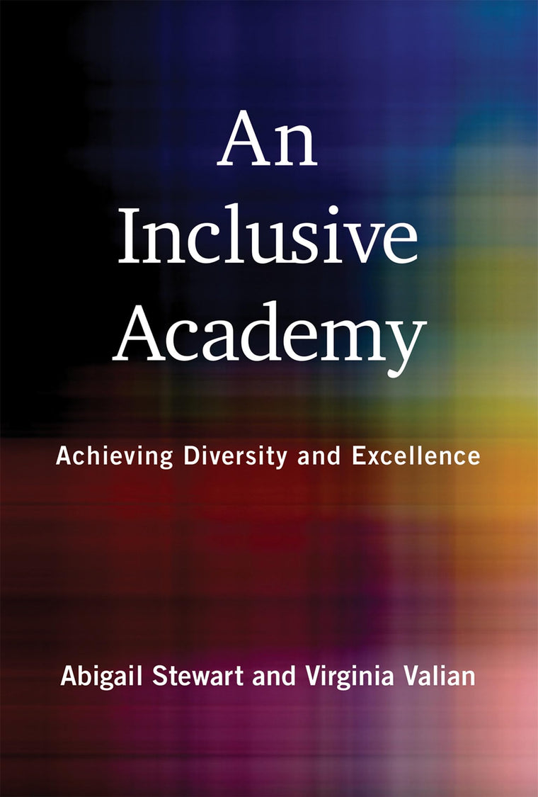 An Inclusive Academy: Achieving Diversity and Excellence by
