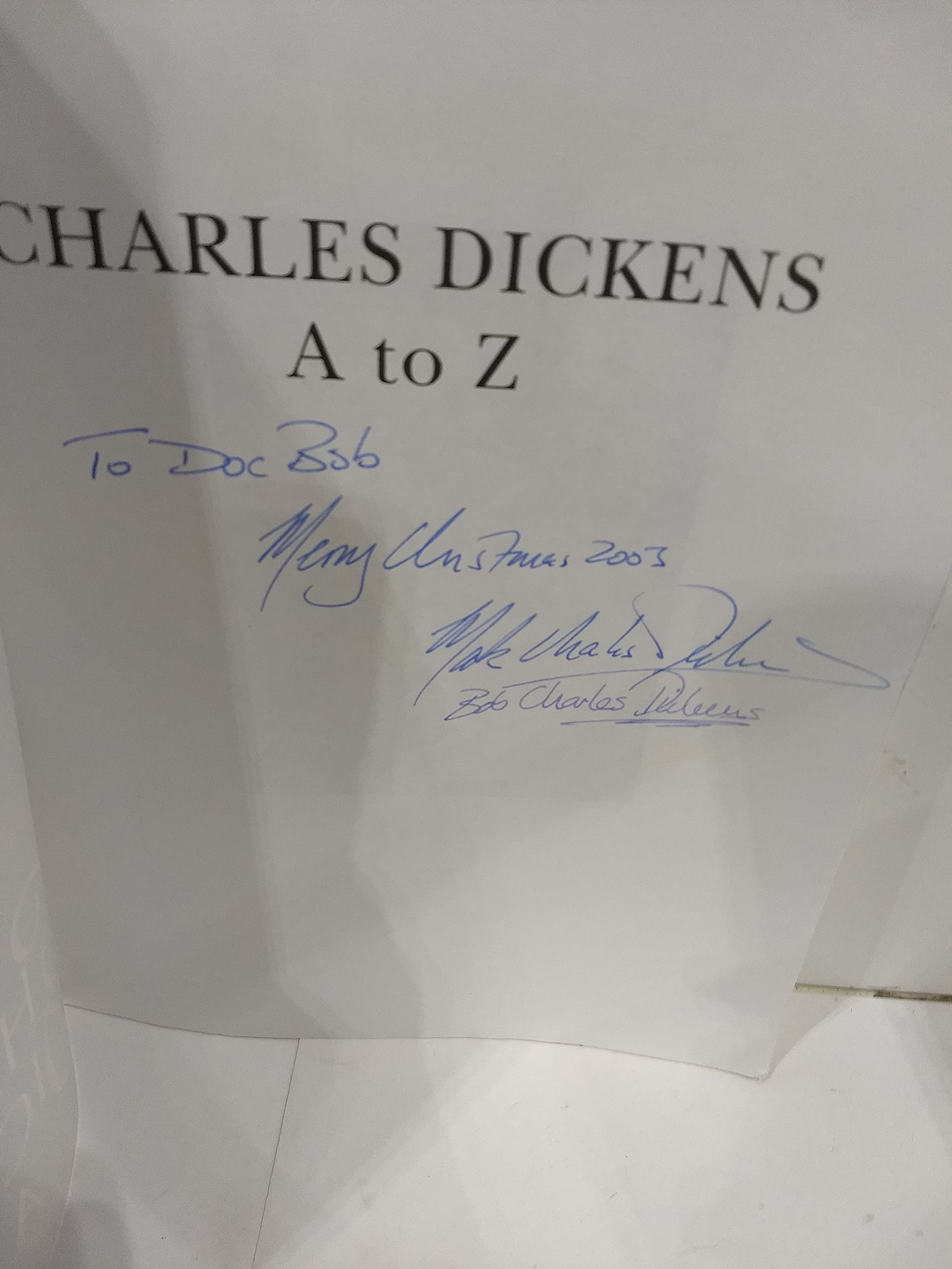 Charles Dickens A to Z: The Essential Reference to His Life and Work (The Literary A to Z Series)